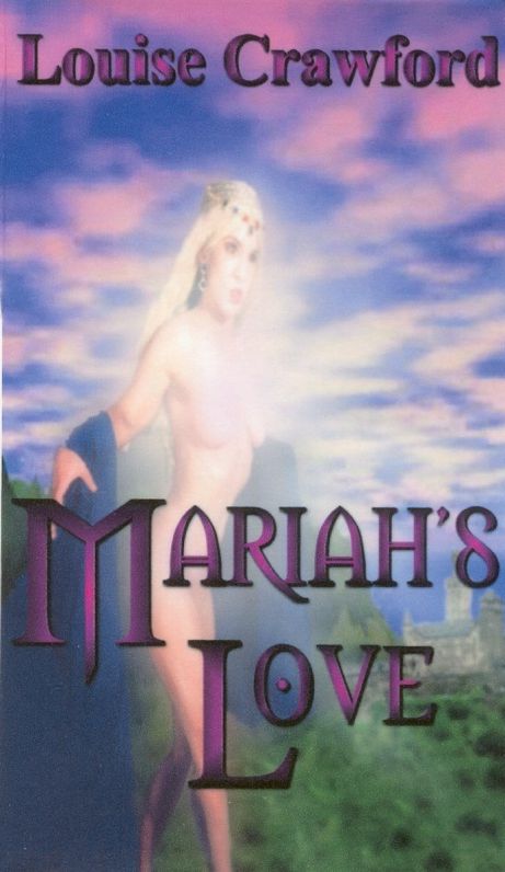 Mariah's Love and Rathyn's War
