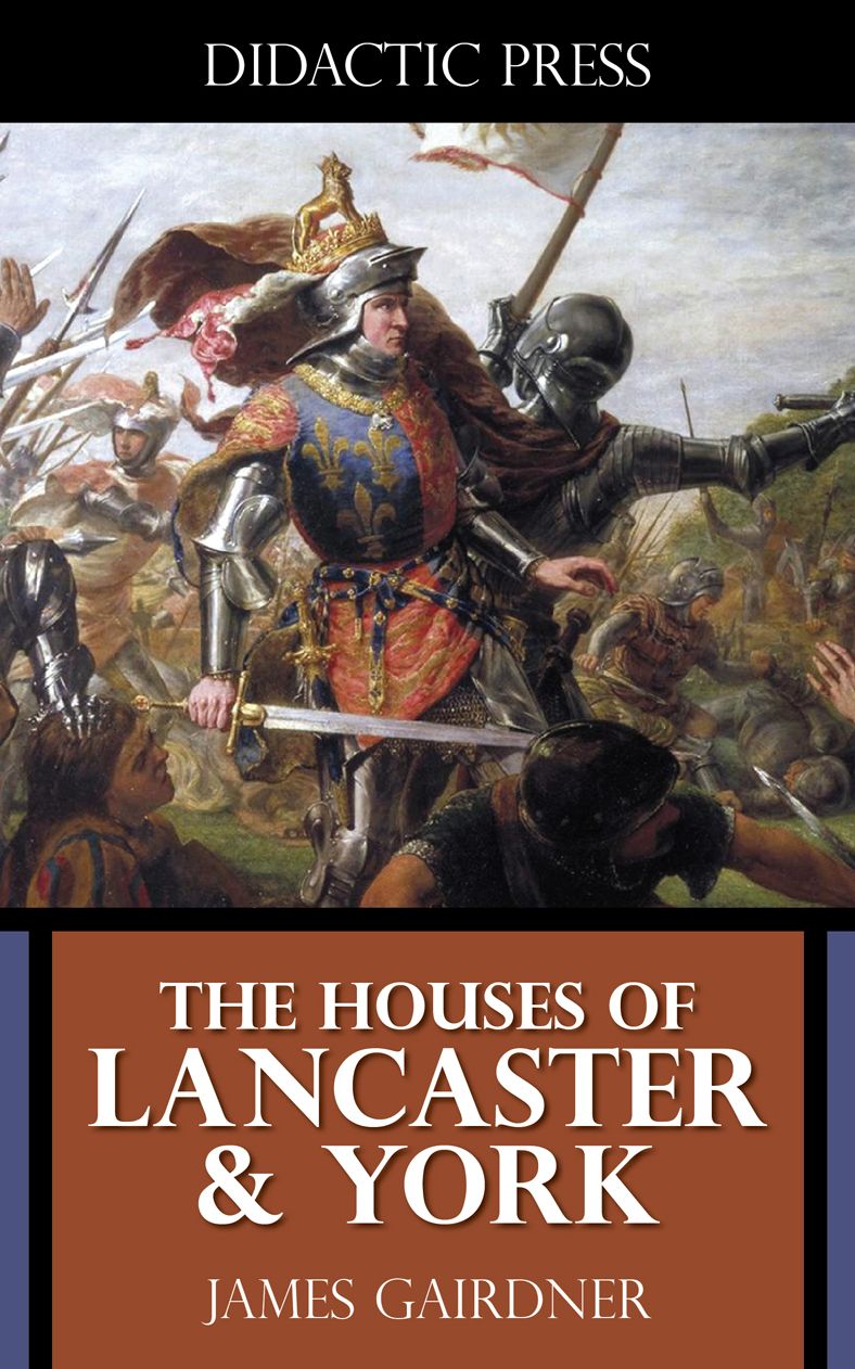 The Houses of Lancaster and York