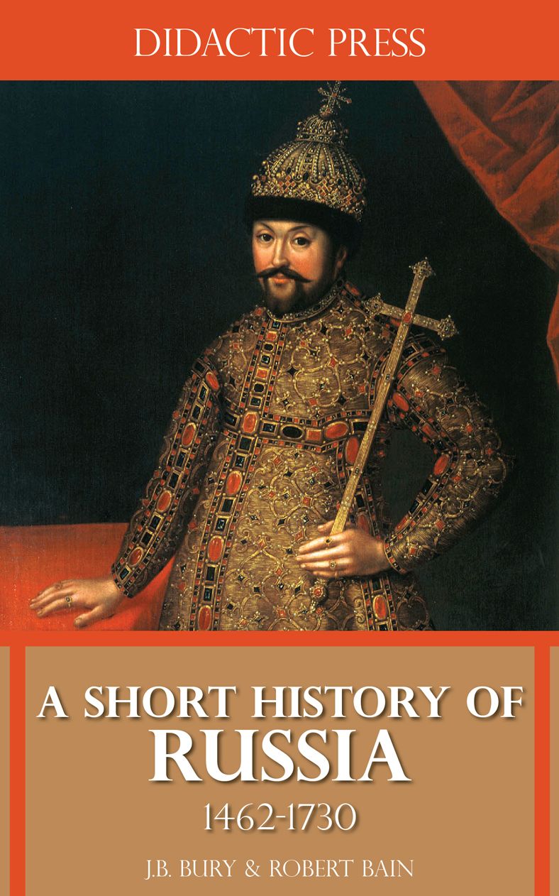 A Short History of Russia 1462-1730