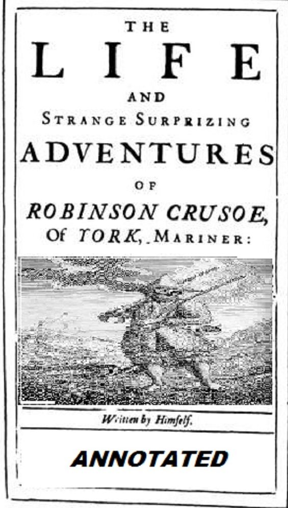 Robinson Crusoe (Annotated)
