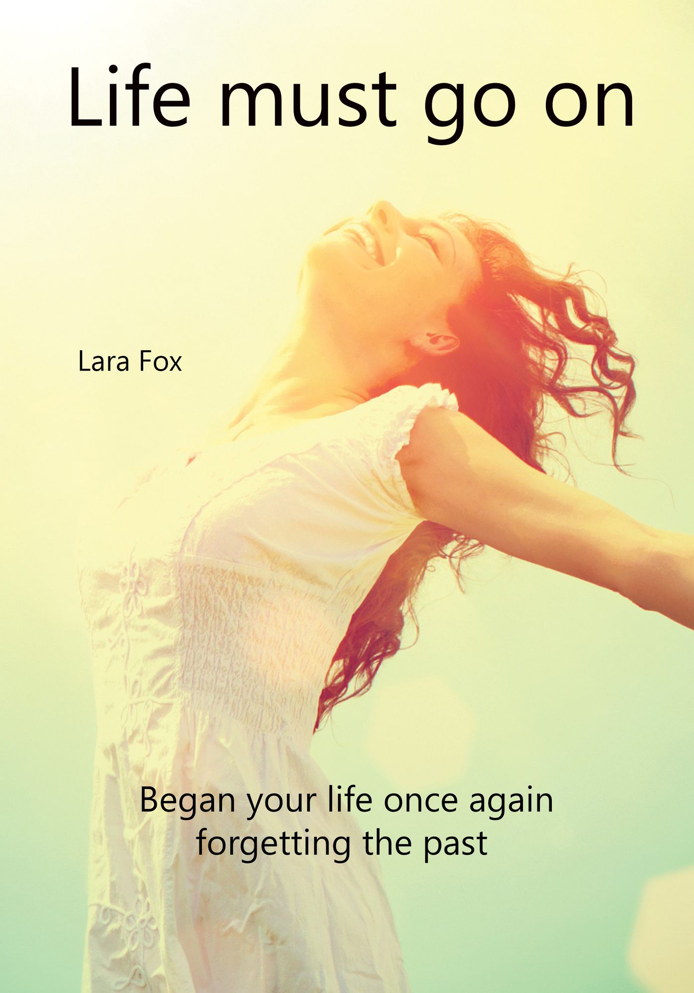 Life must go on