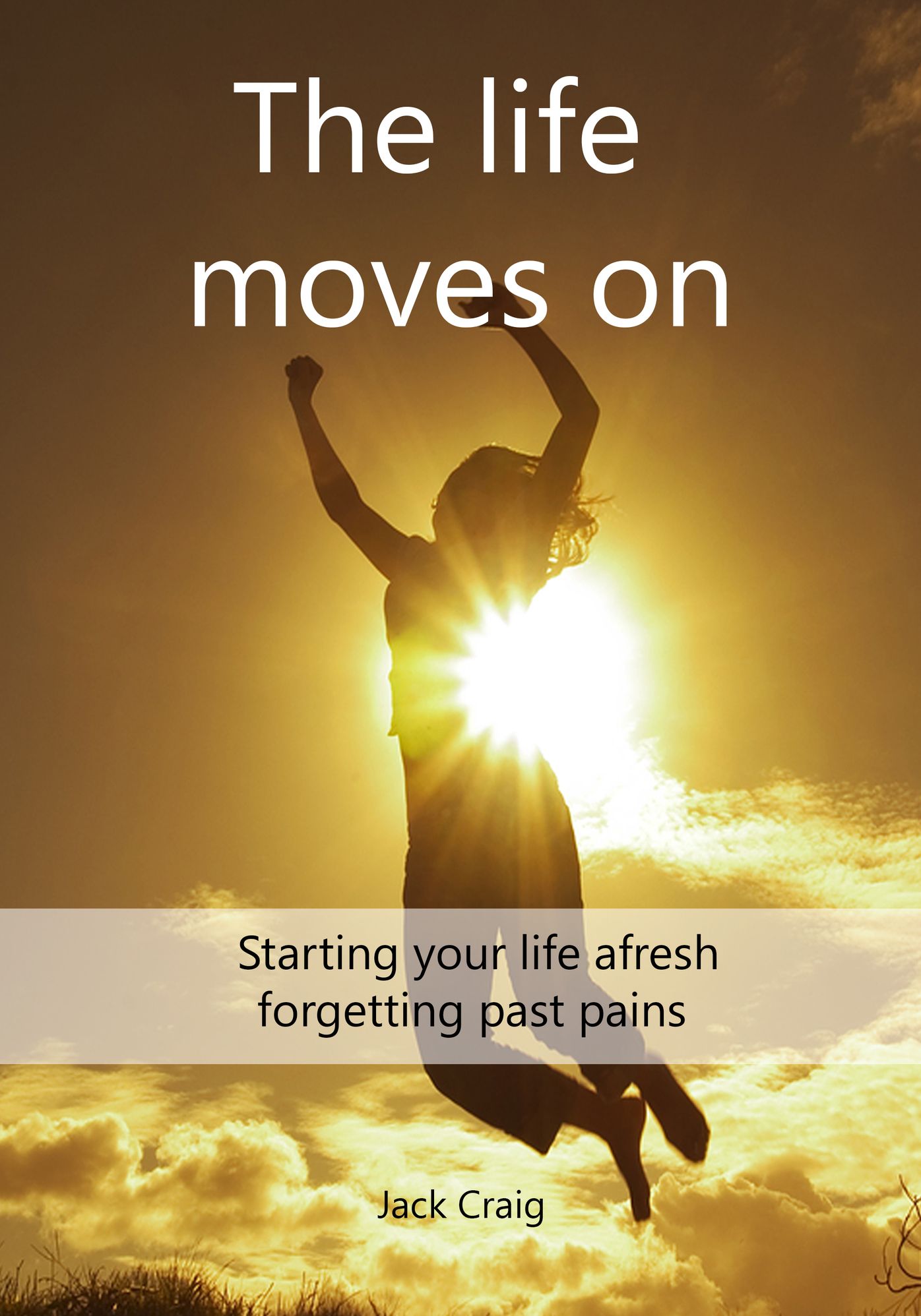 The life moves on