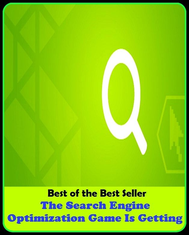 Best of the best seller The Search Engine Optimization Game Is Getting(cyberspace,WWW,ARPANET,hyperspace,infobahn,information highway,information superhighway,National Information Infrastructure,online network)