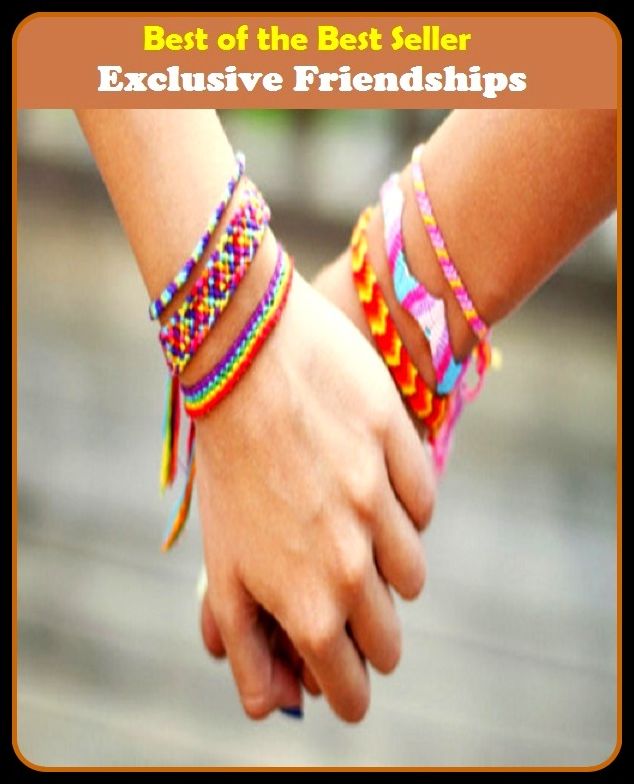 Best of the best seller Exclusive Friendships(affair,marriage,exchange,communication,accord,rapport,liaison,contact,link,tie,relation )