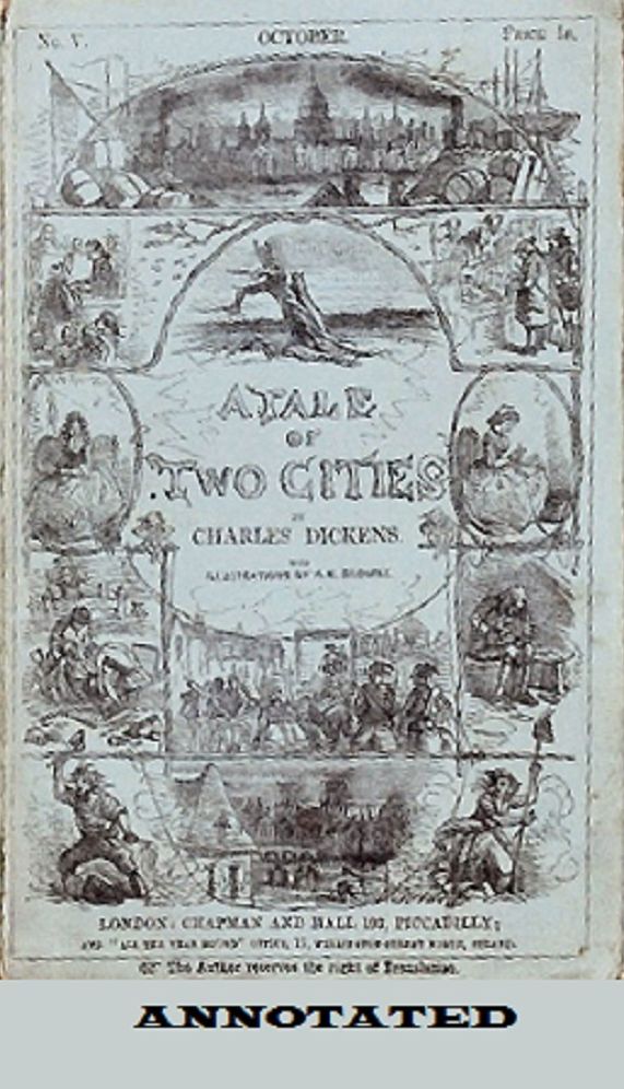 A Tale of Two Cities (Illustrated and Annotated)