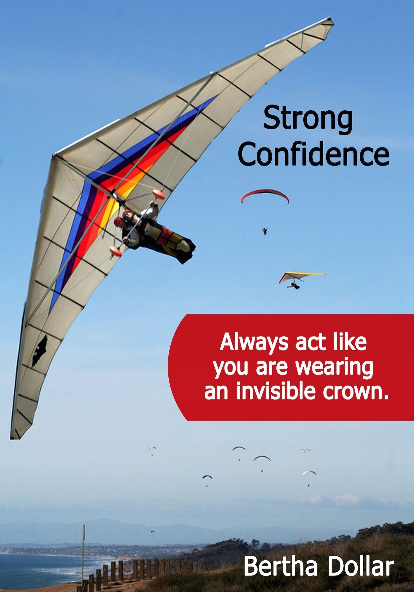 Strong Confidence