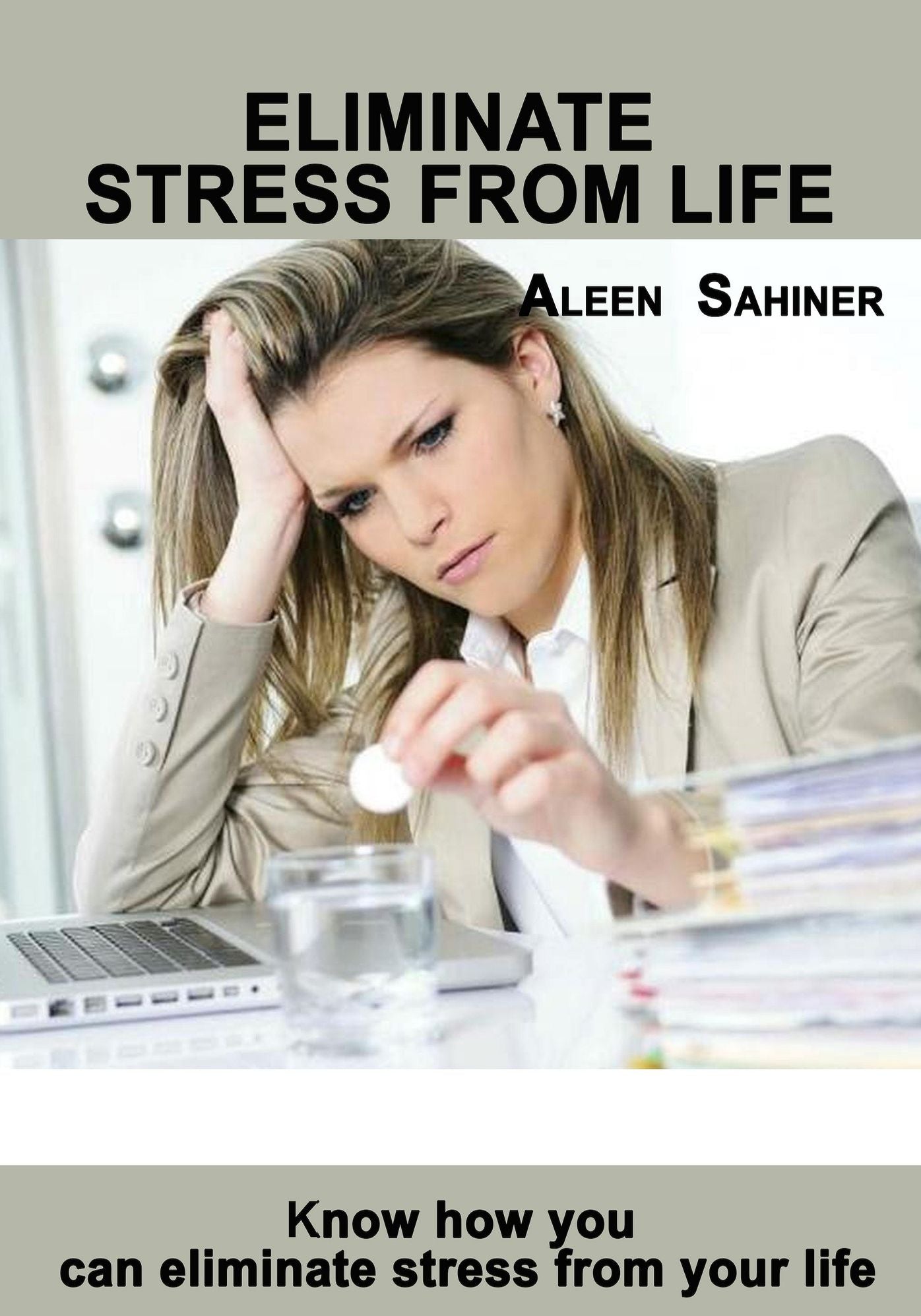 Eliminate stress from life