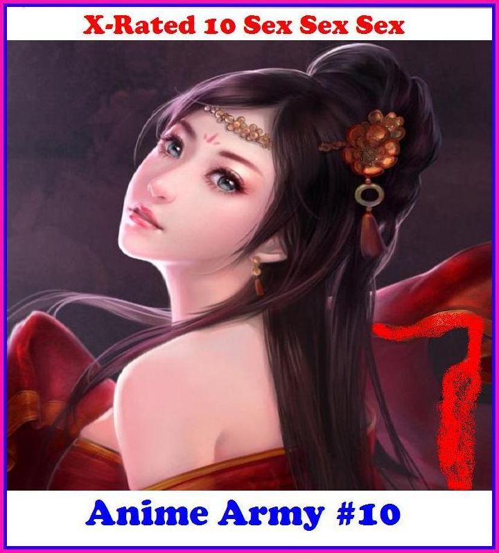 Hentai:X-Rated 10 Sex Sex Sex Anime Army #10 ( Erotic Photography, Erotic Stories, Nude Photos, Naked , Adult Nudes, Breast, Domination, Bare Ass, Lesbian, She-male )