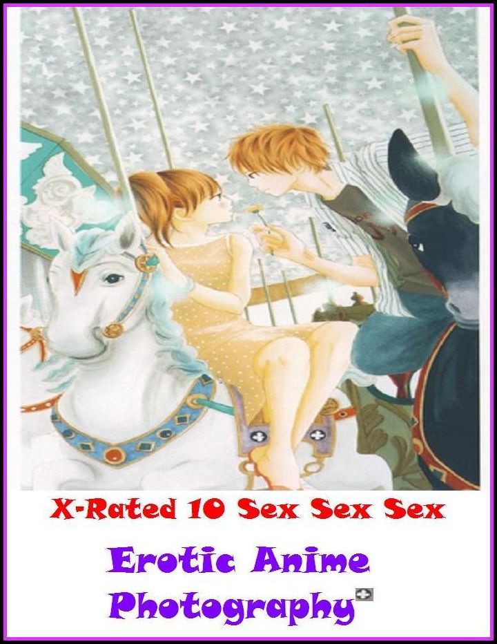 Adult Stories: X-Rated 10 Sex Sex SexErotic Anime Photography ( Erotic Photography, Erotic Stories, Nude Photos, Naked , Adult Nudes, Breast, Domination, Bare Ass, Lesbian, She-male )