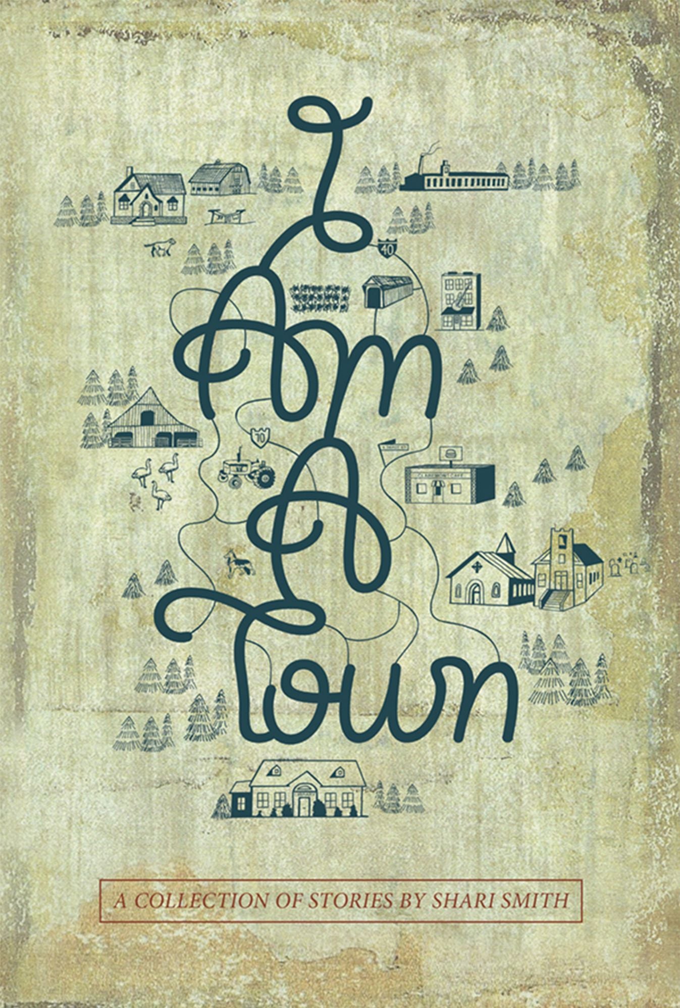 I Am a Town