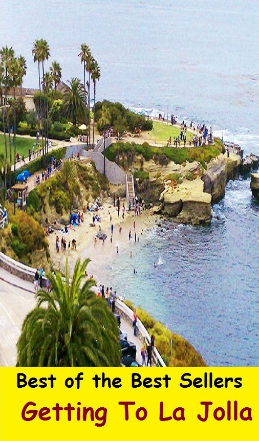 Best of the best sellers Getting To La Jolla ( travel, driving, excursion, flying, movement, navigation, ride, sailing, sightseeing, tour, trip, journey, amusement, enjoyment, fun, hobby, pleasure, relaxation, refreshment )