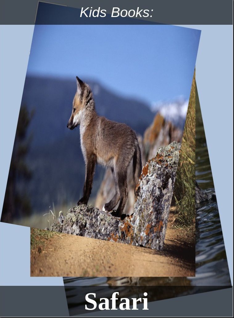 Children's Books: #124 ( Wildlife, Nature, Sea Life, Wild Birds, Corals, Tigers, Lions, Bears, Elephants, Fish, Sharks, Marine Life, Endangered, Conservation, Ecology, Substainable Living, Tree, Flower )