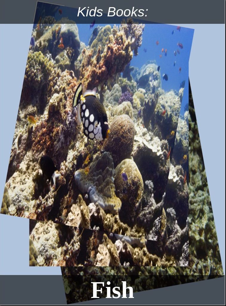 Children's Books: #82 ( Wildlife, Nature, Sea Life, Wild Birds, Corals, Tigers, Lions, Bears, Elephants, Fish, Sharks, Marine Life, Endangered, Conservation, Ecology, Substainable Living, Tree, Flower )