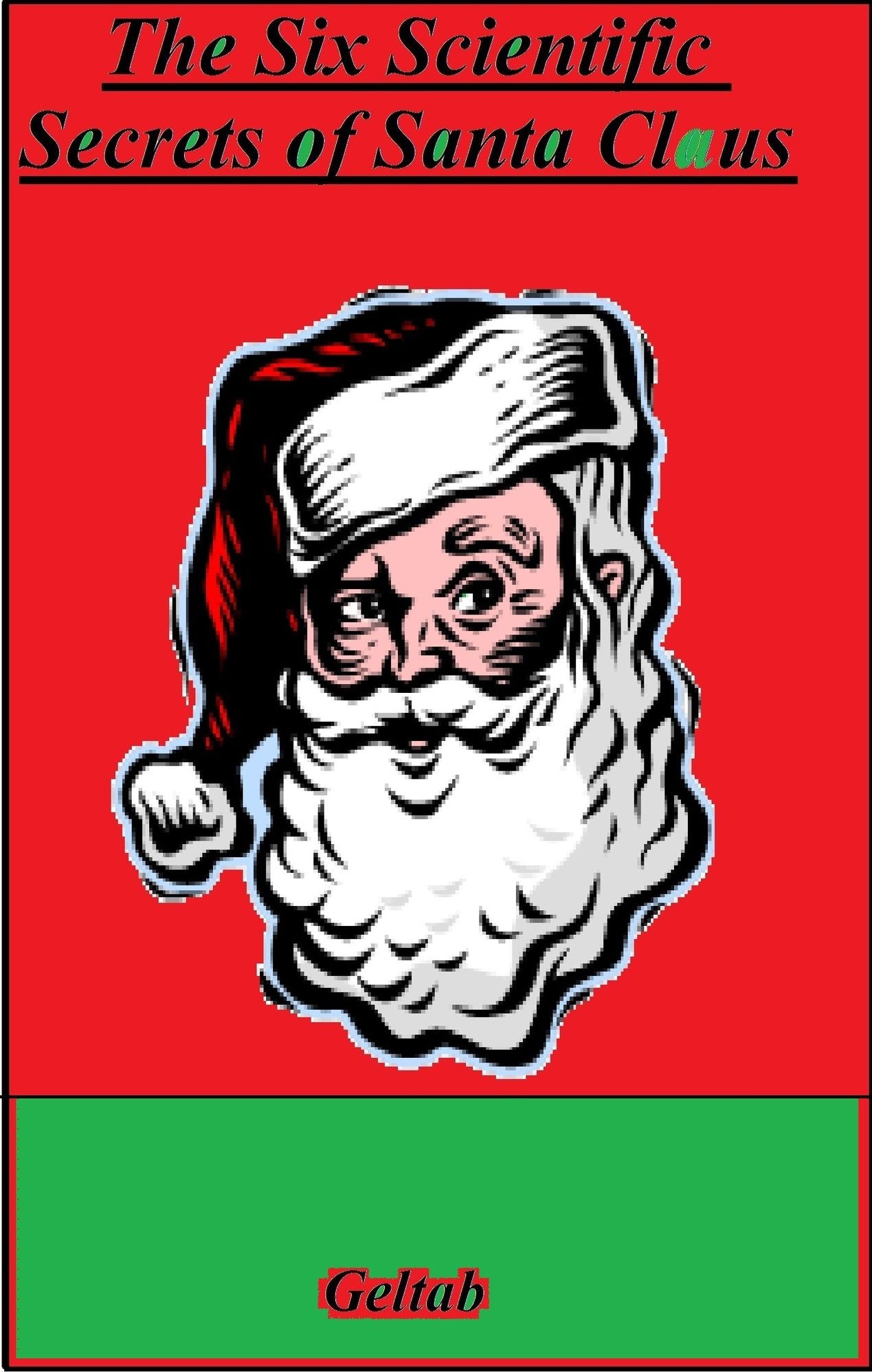 The Six Scientific Secrets of Santa Claus