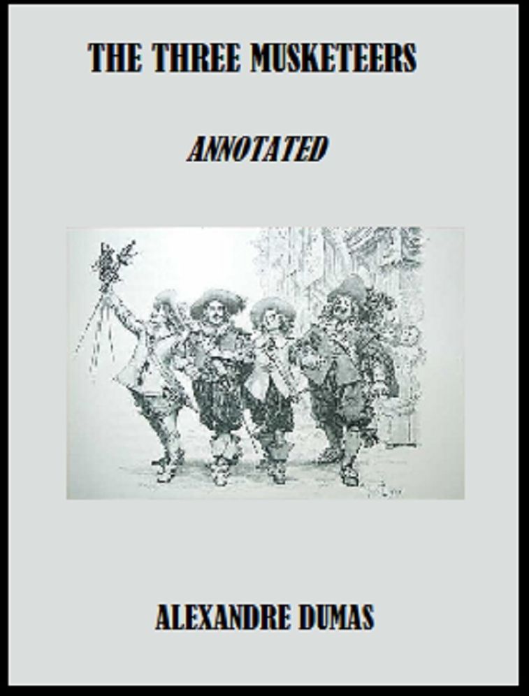 The Three Musketeers (Annotated)