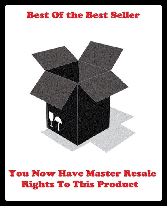 Best of the Best Sellers	You Now Have Master Resale Rights To This Product	( overlord, baboo, babu, employer, manufacture, product, production )