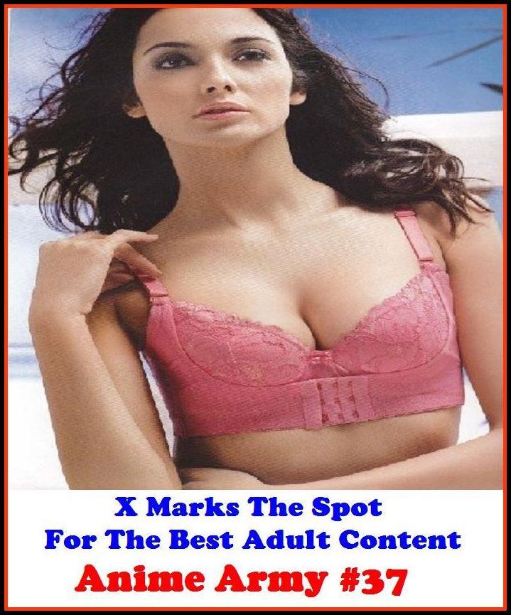 Confessions:X Marks The Spot For The Best Adult Anime Army #37 ( Erotic Photography, Erotic Stories, Nude Photos, Naked , Adult Nudes, Breast, Domination, Bare Ass, Lesbian, She-male )