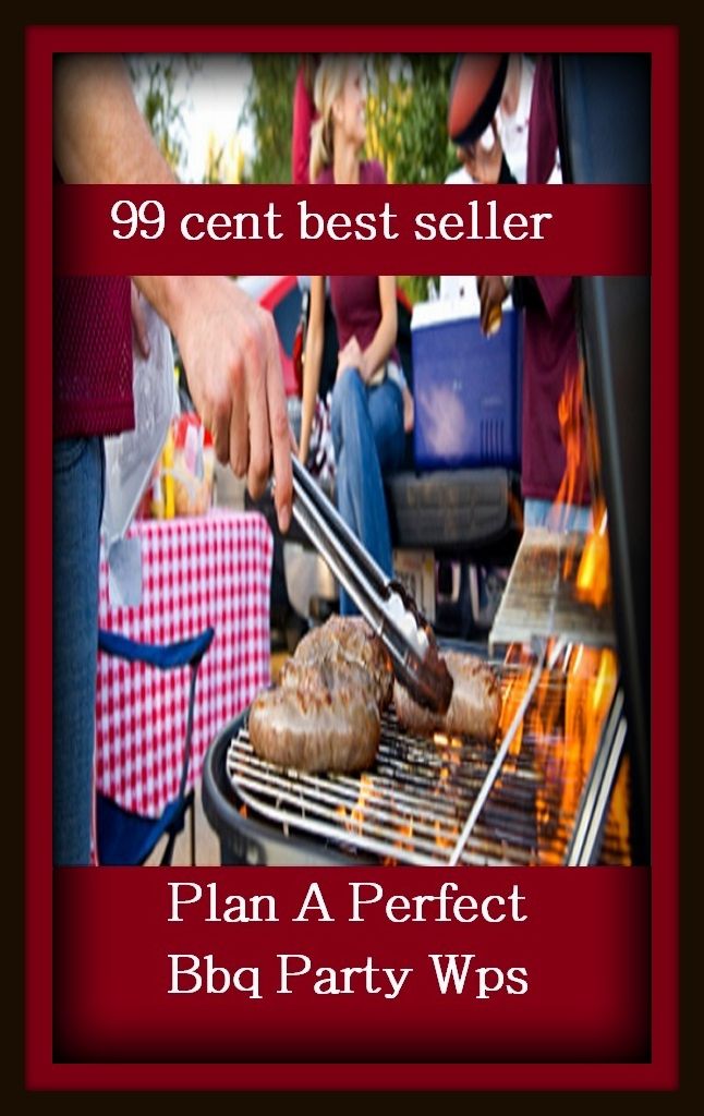 99 Cent Best Seller	Plan A Perfect Bbq Party Wps, (civil, communal, collective, common, community, cordial, familiar, general, group, nice)