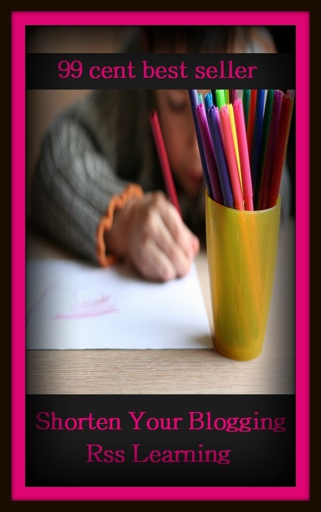 99 Cent Best Seller Shorten Your Blogging Rss Learning An, (online journal, site, diary, journal, record, ground, home, location, scene, section)
