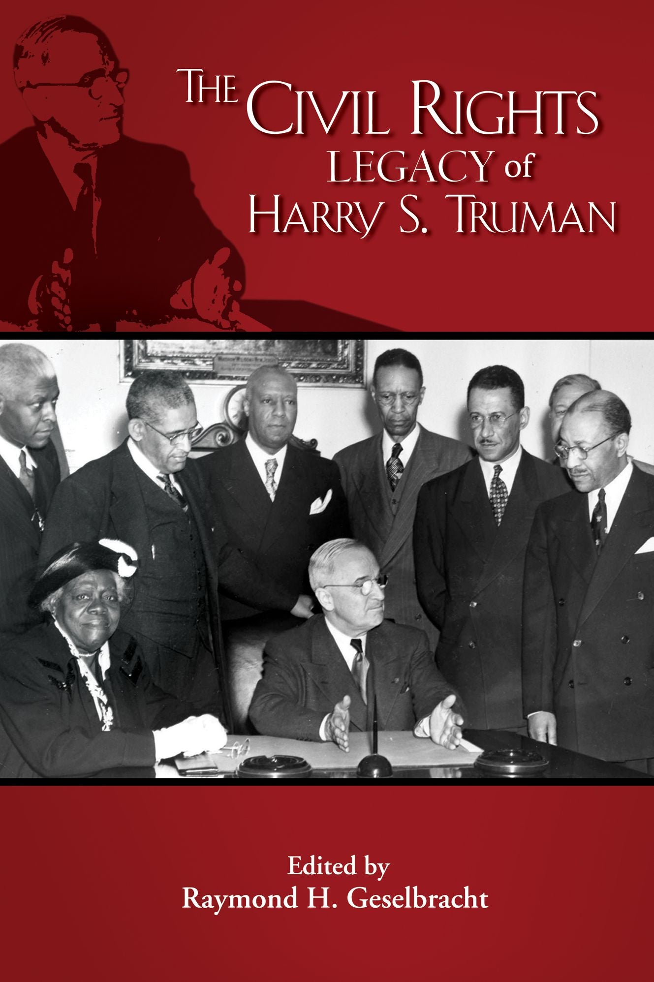The Civil Rights Legacy of Harry S. Truman