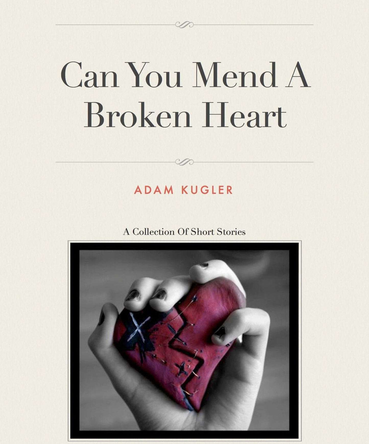 Can You Mend A Broken Heart?