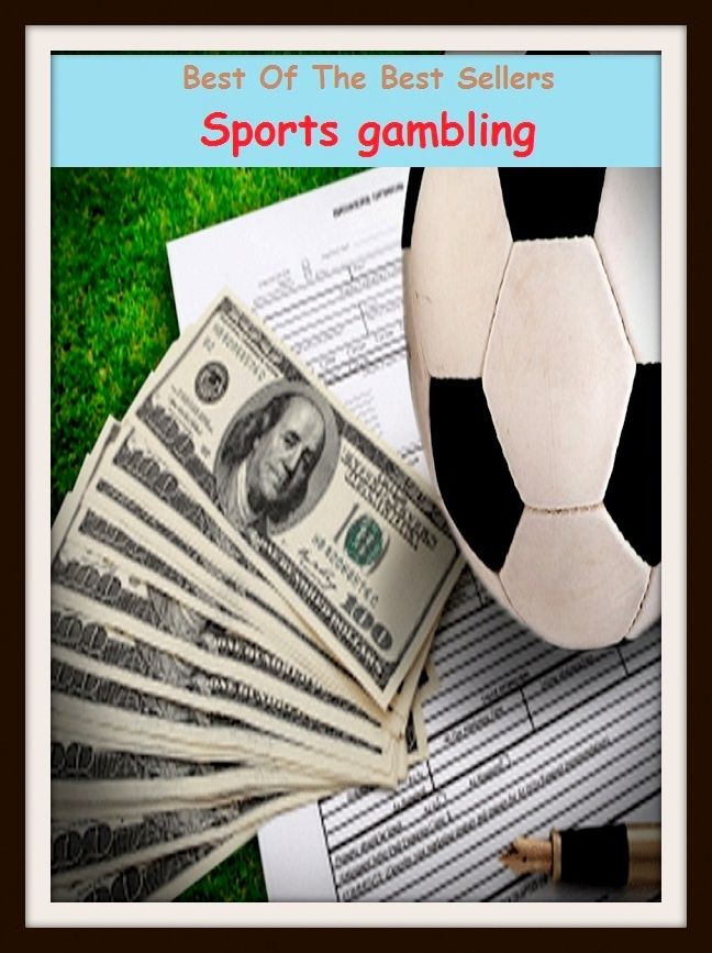 Gambling: Sports Gambling