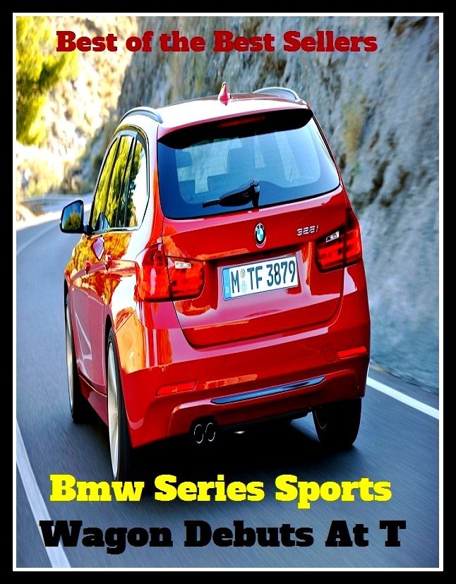 General & Miscellaneous: Best of the Best Sellers Bmw Series Sports Wagon Debuts At T (writing implement, writing ink, writing on the wall, writing pad, writing paper, writing style, writing system, writing table, writing-paper)