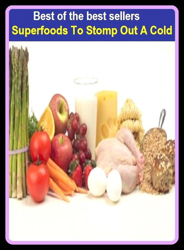 Best of the best sellers Super foods To Stomp Out A Cold ( Modesto, stomp, stomp entertainment, stomp off, stomp on, stomp box, stamper, stampers, stomp, stormily)