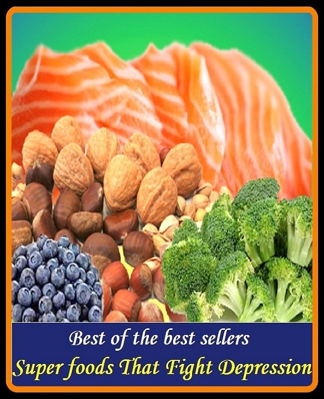 Best of the best sellers Super foods That Fight Depression ( catharsis, Thomas, thaws, that, that clause, that is, that is to say, that much, that one, that time)