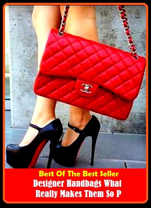 Best of the Best Sellers Designer Handbags What Really Makes Them So P (bag, pouch, carryall, leather, handbag, wallet, clutch, lizard, pocket, billfold, frame, moneybag, pocketbook. bursa, hide, poke)