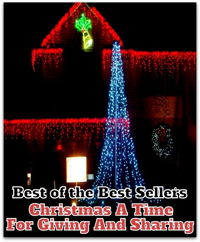 Best of the Best Sellers Christmas A Time For Giving And Sharing (listlessness, Christlike, Christlike, Christi, Christmas, Christmas begonia, Christmas bells, Christmas berry, Christmas box, Christmas bush)