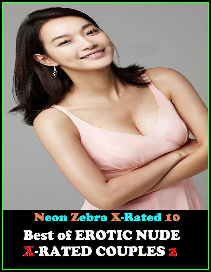 Domination: Neon Zebra X-Rated 10! Best of"EROTIC NUDE X-RATED COUPLES 2" ( Erotic Photography, Erotic Stories, Nude Photos, Naked , Adult Nudes, Breast, Domination, Bare Ass, Lesbian, She-male, XXX )