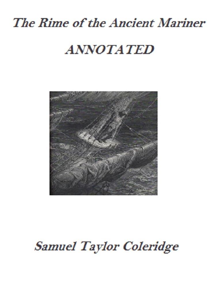 The Rime of the Ancient Mariner (Annotated)