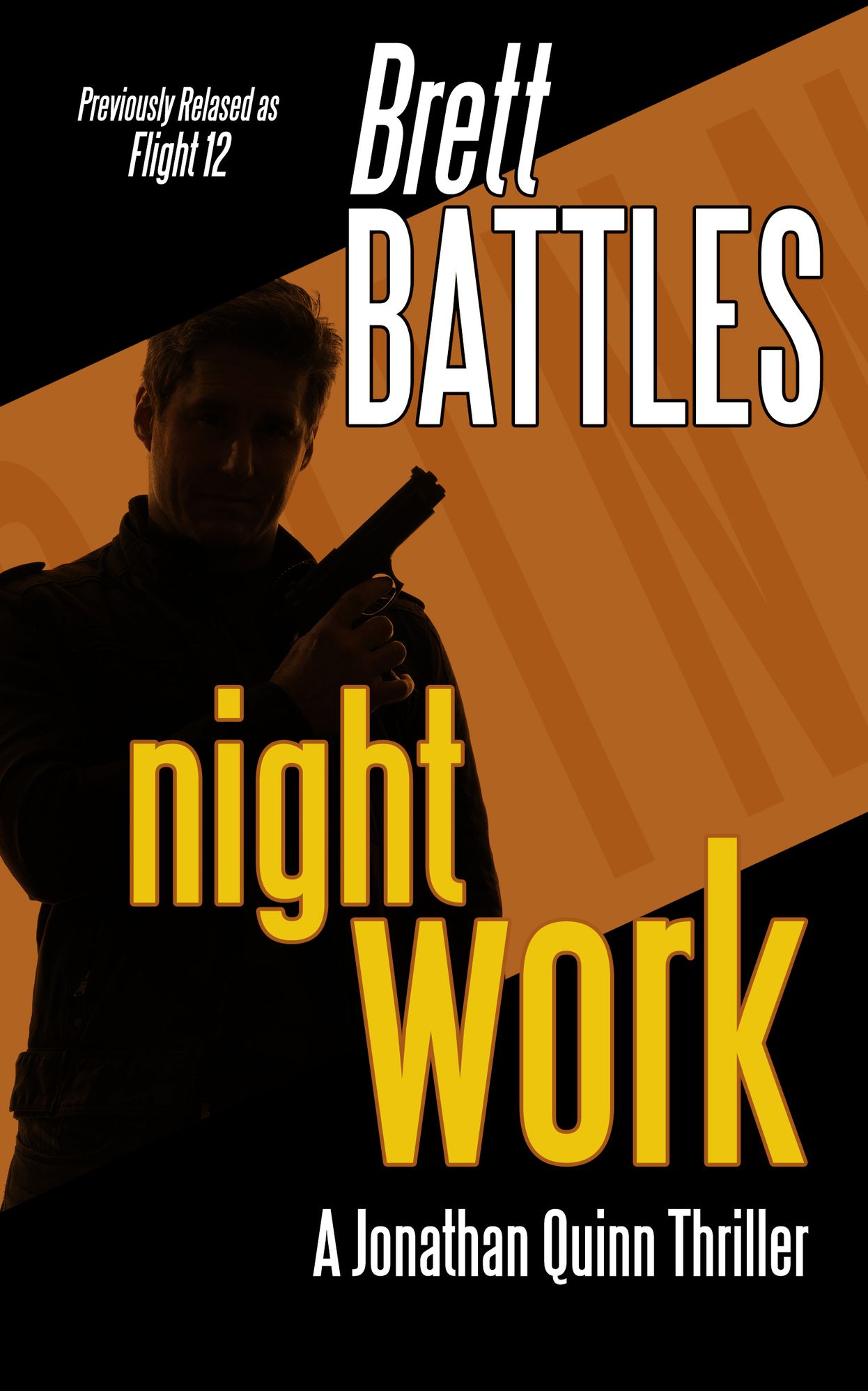 Night Work: A Jonathan Quinn Thriller
