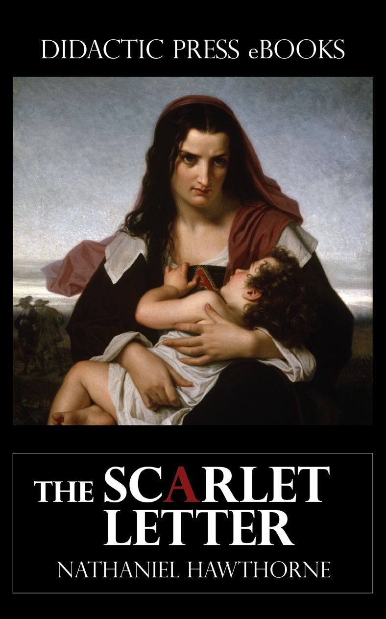 The Scarlet Letter (Illustrated)