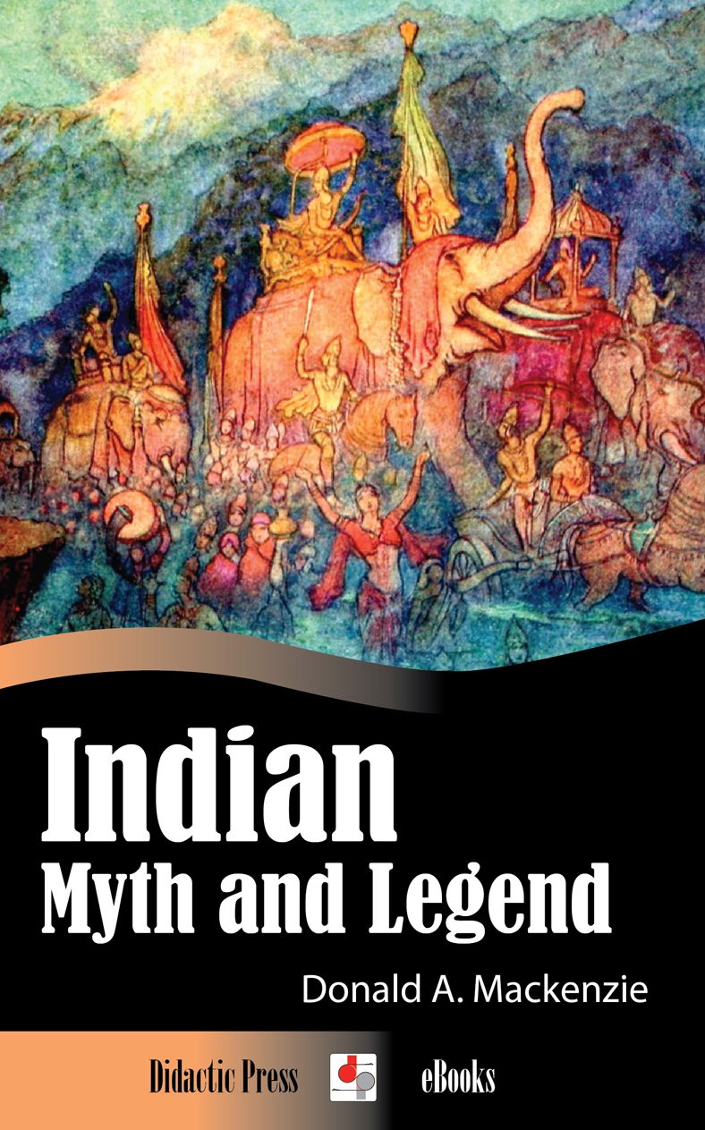 Indian Myth and Legend (Illustrated)