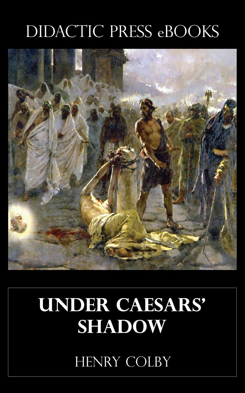 Under Caesars' Shadow