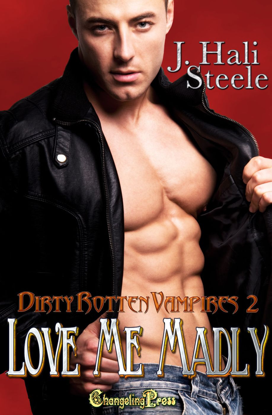Love Me Madly (Dirty Rotten Vampires 2)