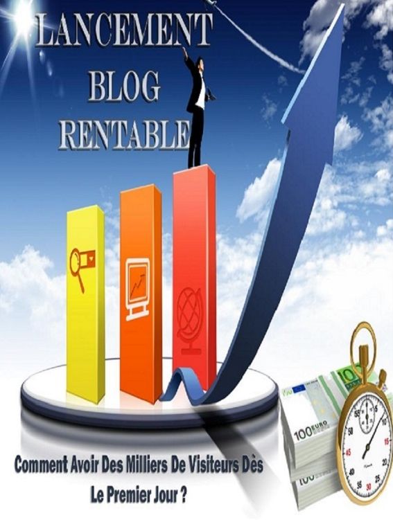 Lancement Blog Rentable