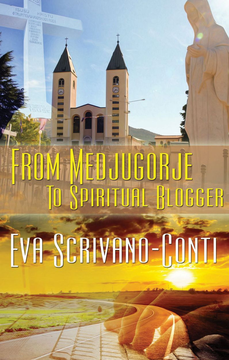 From Medjugorje To Spiritual Blogger