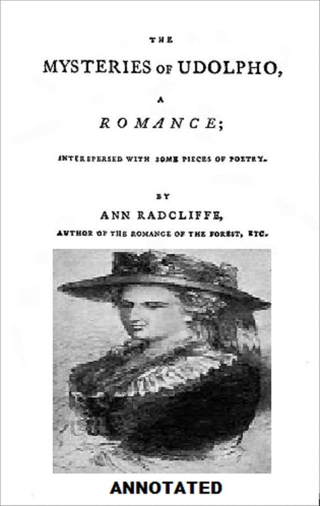 The Mysteries of Udolpho (Annotated)