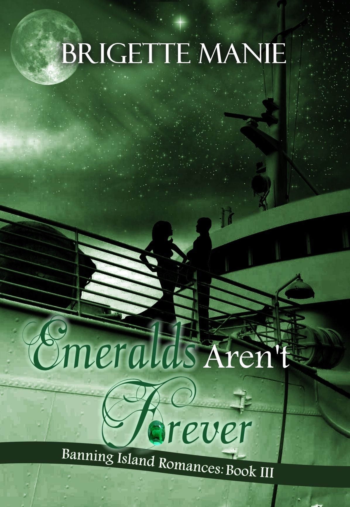 Emeralds Aren't Forever