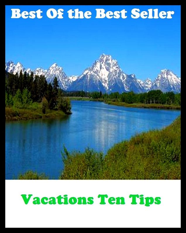 Best of the best sellers Rv Vacations Ten Tips ( vacation, holiday, travel, driving, excursion, flying, movement, navigation, ride, sailing, sightseeing, tour, trip, journey, amusement, enjoyment, fun, hobby, pleasure, relaxation, refreshment )