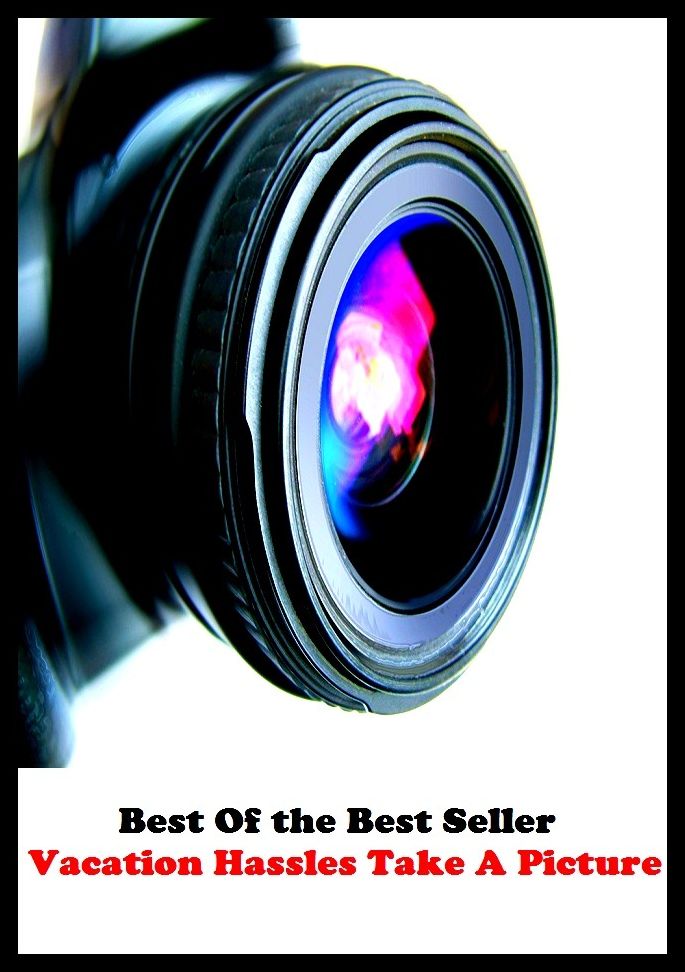 Best of the best sellers Vacation Hassles Take A Picture ( vacation, holiday, travel, driving, excursion, flying, movement, navigation, ride, sailing, sightseeing, tour, trip, journey, amusement, enjoyment, fun, hobby, pleasure, relaxation )