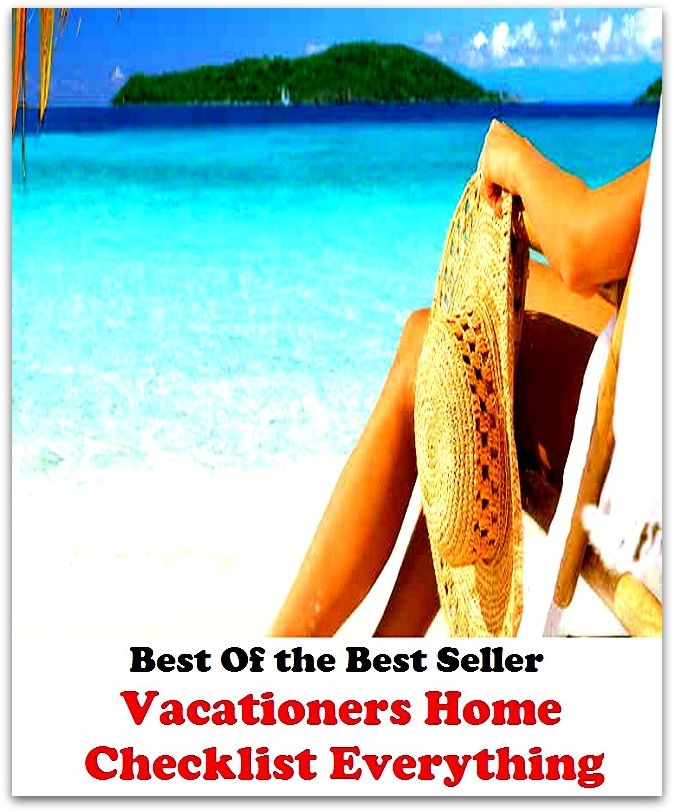 Best of the best sellers Vacationers Home Check List Everything ( vacation, holiday, travel, driving, excursion, flying, movement, navigation, ride, sailing, sightseeing, tour, trip, journey, amusement, enjoyment, fun, hobby, pleasure )