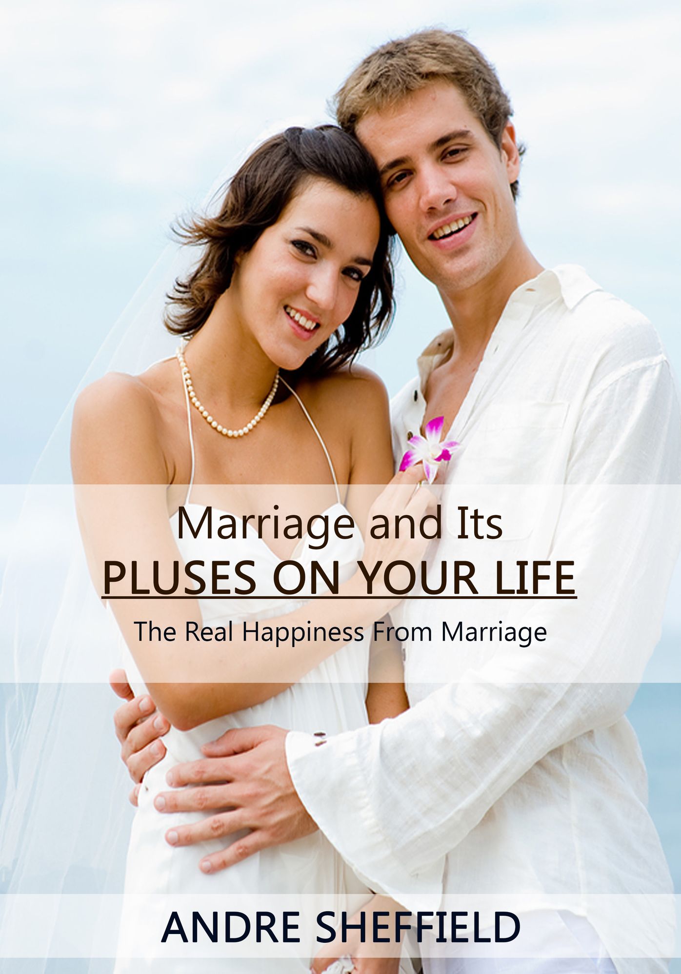 Marriage and Its Pluses On Your Life