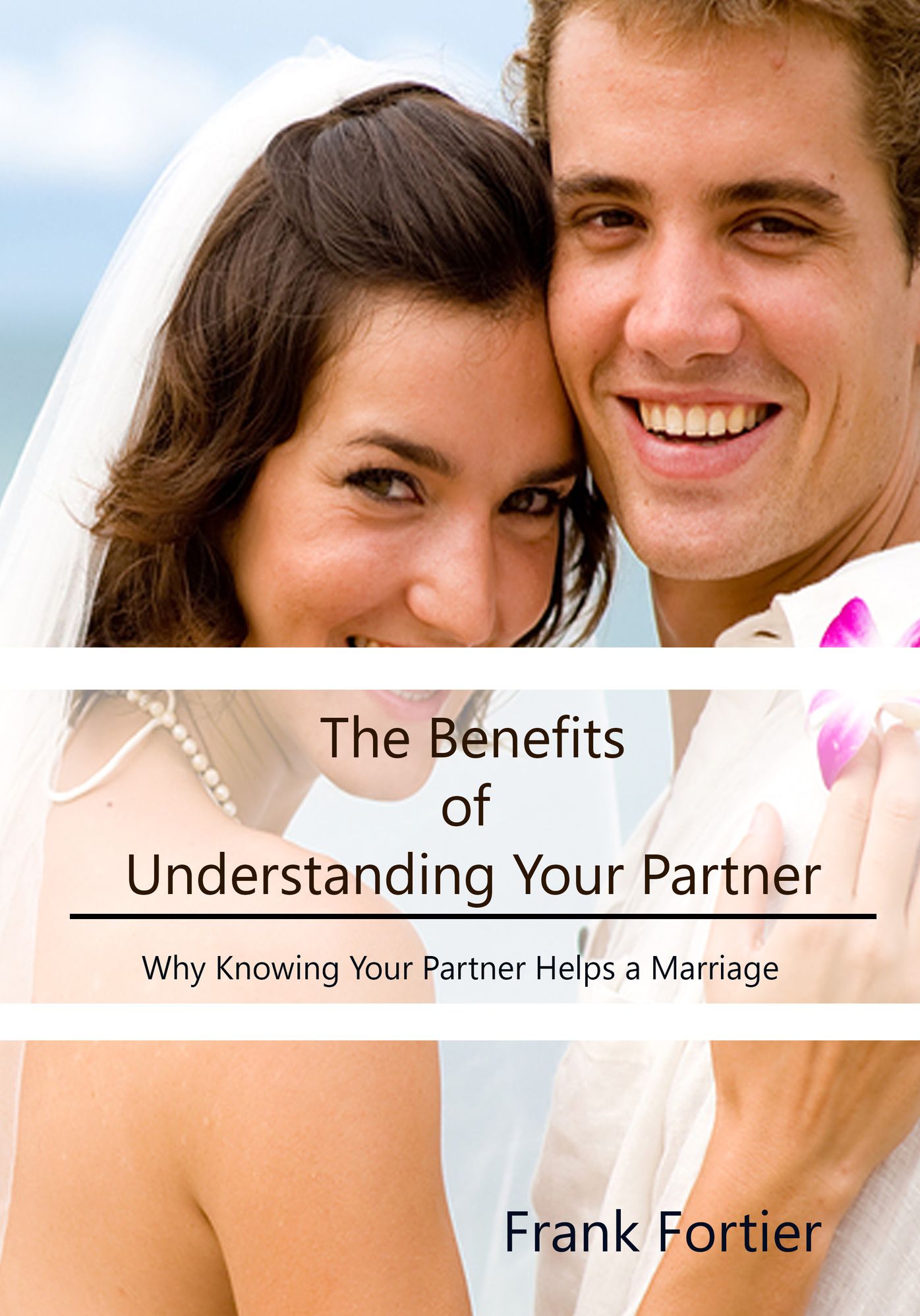 The Benefits of Understanding Your Partner