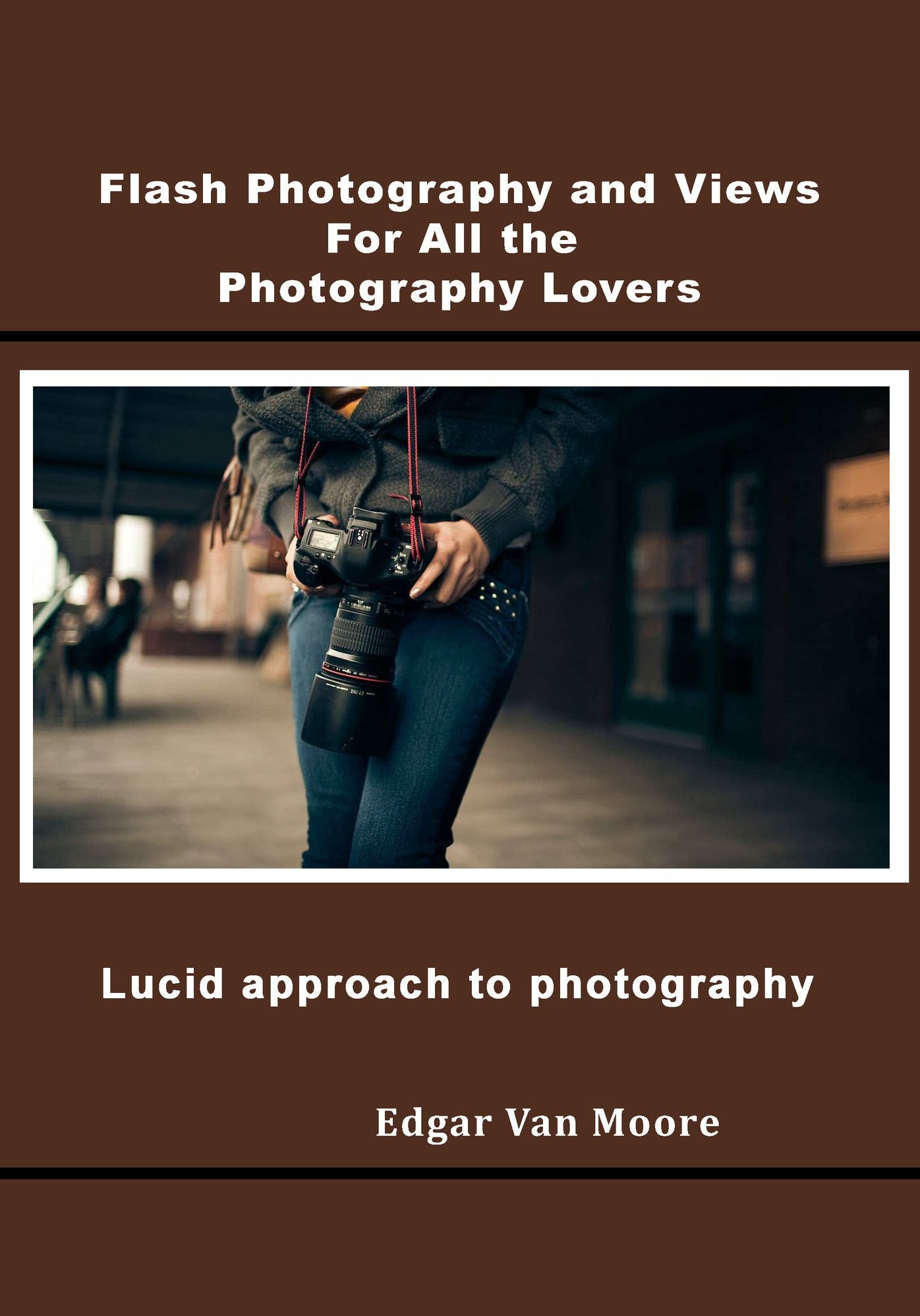 Flash Photography and Views For all the photography lovers