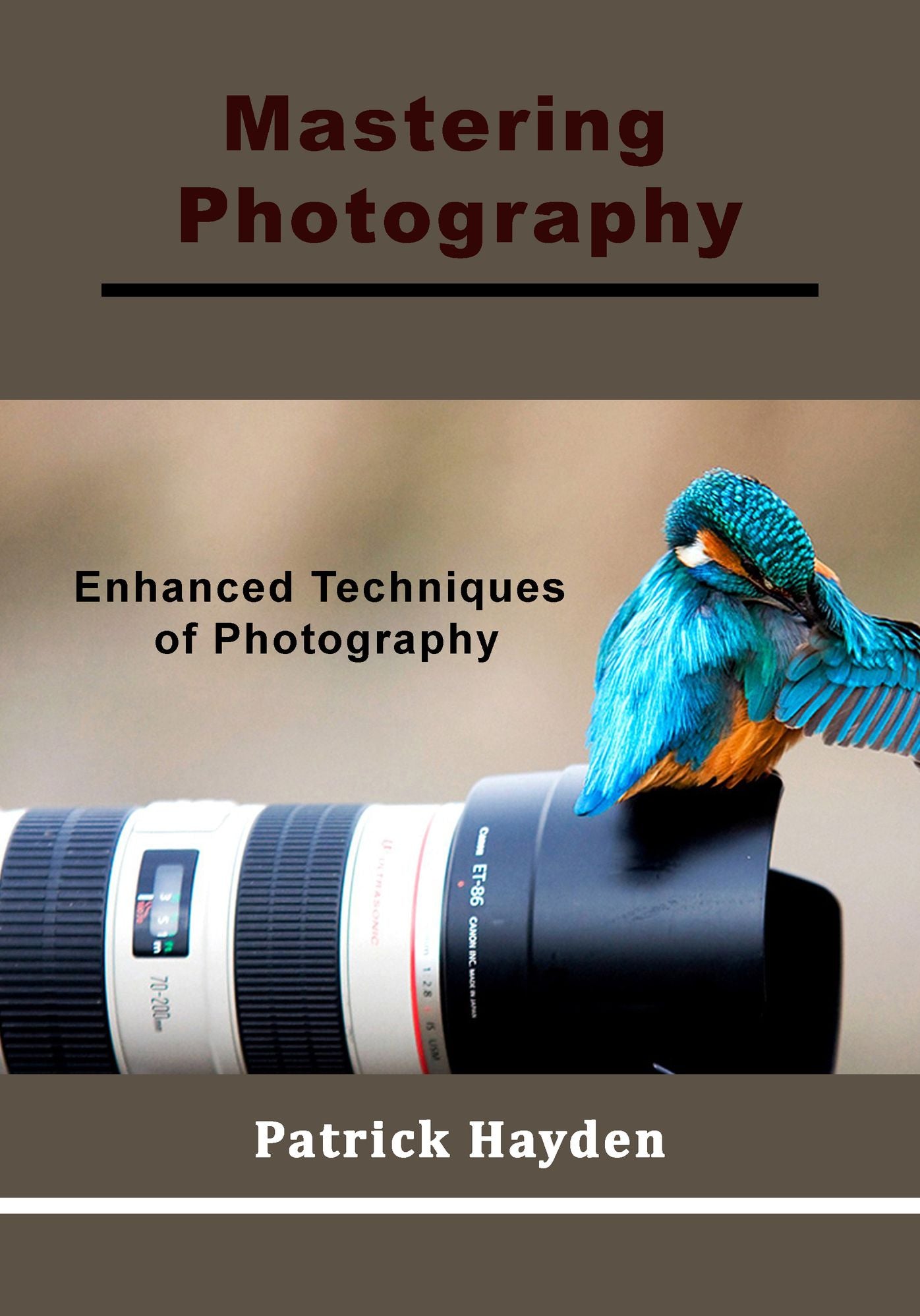 Mastering Photography