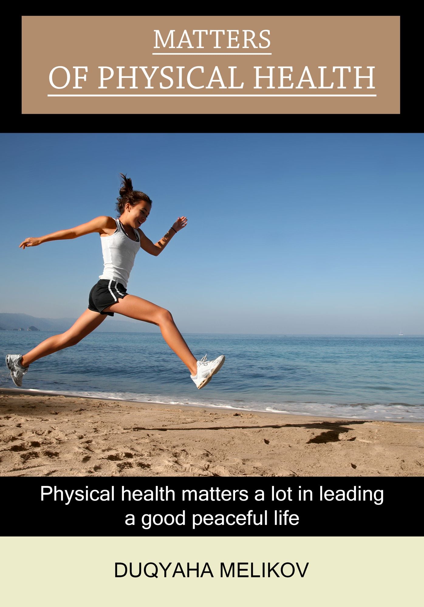 Matters of Physical Health